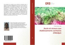 Buchcover von Accès et recours aux établissements sanitaires d'Abidjan