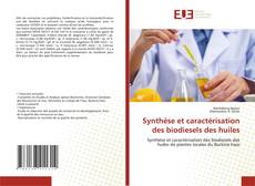 Capa do livro de Synthèse et caractérisation des biodiesels des huiles 