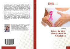 Copertina di Cancer du sein: Mastectomie et Adaptation