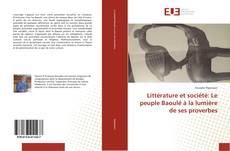 Bookcover of Littérature et société: Le peuple Baoulé à la lumière de ses proverbes