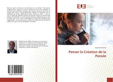 Penser la Création de la Pensée kitap kapağı