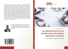 Buchcover von Les déterminants de la performance des firmes bancaires au Bénin