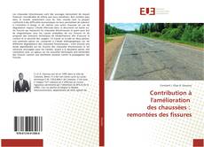 Buchcover von Contribution à l'amélioration des chaussées : remontées des fissures