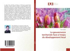 Обложка La gouvernance territoriale face à l'enjeu du développement local