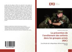 Capa do livro de La prévention de l’enrôlement des enfants dans les groupes armés (RDC) 