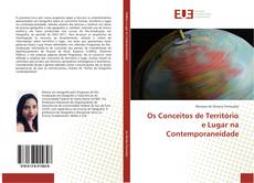 Buchcover von Os Conceitos de Território e Lugar na Contemporaneidade