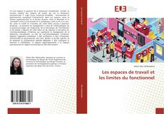 Bookcover of Les espaces de travail et les limites du fonctionnel
