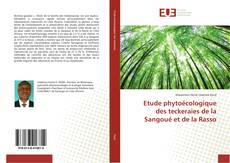 Bookcover of Etude phytoécologique des teckeraies de la Sangoué et de la Rasso