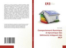 Bookcover of Comportement thermique et dynamique des bâtiments intégrant des MCP