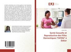 Copertina di Santé Sexuelle et Reproductive des Filles Domestiques "FATOU" à Dakar