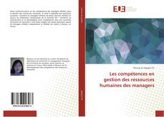 Copertina di Les compétences en gestion des ressources humaines des managers