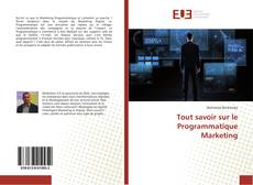 Capa do livro de Tout savoir sur le Programmatique Marketing 