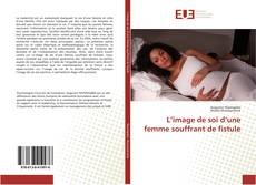 Copertina di L’image de soi d’une femme souffrant de fistule