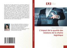 Portada del libro de L’impact de la qualité des relations de la chaîne logistique