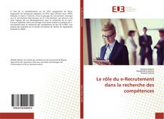 Обложка Le rôle du e-Recrutement dans la recherche des compétences