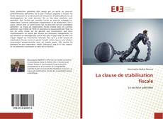 Copertina di La clause de stabilisation fiscale