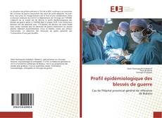 Buchcover von Profil épidémiologique des blessés de guerre