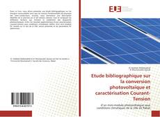 Capa do livro de Etude bibliographique sur la conversion photovoltaïque et caractérisation Courant-Tension 