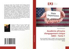 Bookcover of Académie africaine d'engagement civique AAEC - Tome 1