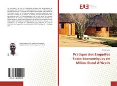 Portada del libro de Pratique des Enquêtes Socio-économiques en Milieu Rural Africain