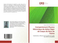 Buchcover von Comportement Physico Mécanique du béton léger de Coque de Noix de Palme