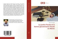 Portada del libro de La justice fiscale et la bonne gouvernance fiscale au Maroc