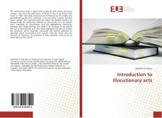 Couverture de Introduction to Illocutionary acts