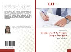 Bookcover of Enseignement du français langue étrangère