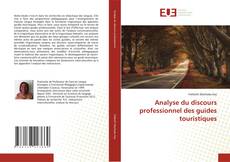 Copertina di Analyse du discours professionnel des guides touristiques
