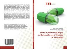 Copertina di Secteur pharmaceutique au Burkina Faso: prémisses et évolution