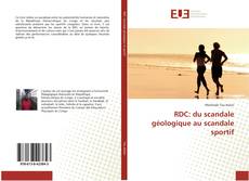 Bookcover of RDC: du scandale géologique au scandale sportif