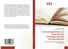 L'accompagnement: un levier fort du développement de l'entrepreneuriat kitap kapağı