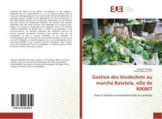 Copertina di Gestion des biodéchets au marché Batetela, ville de KIKWIT