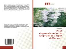 Couverture de Projet d’approvisionnement en eau potable de la région de Marrakech