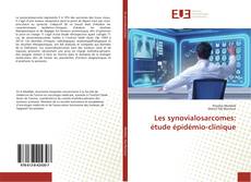 Copertina di Les synovialosarcomes: étude épidémio-clinique