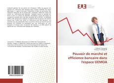 Buchcover von Pouvoir de marché et efficience bancaire dans l'espace UEMOA