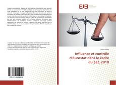 Copertina di Influence et contrôle d’Eurostat dans le cadre du SEC 2010