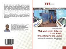 Mob Violence in Bukavu’s Urban Slums: Understanding the Causes kitap kapağı