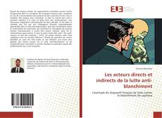 Copertina di Les acteurs directs et indirects de la lutte anti-blanchiment