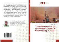 Bookcover of The Management of the Environmental impact of bauxite mining in Guinea