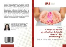 Copertina di Cancers du sein et identification de Rab25 comme cible thérapeutique