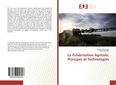 La Pulvérisation Agricole: Principes et Technologies kitap kapağı