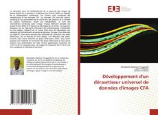 Copertina di Développement d'un dérawtiseur universel de données d'images CFA