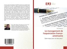 Buchcover von Le management de l'expatriation franco-américaine