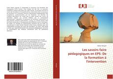 Bookcover of Les savoirs faire pédagogiques en EPS: De la formation à l'intervention