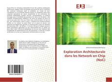 Buchcover von Exploration Architecturale dans les Network on Chip (NoC)
