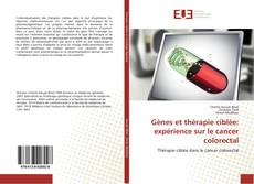 Buchcover von Gènes et thérapie ciblée: expérience sur le cancer colorectal