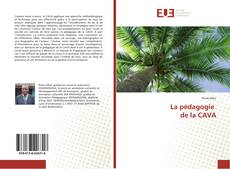 Bookcover of La pédagogie de la CAVA