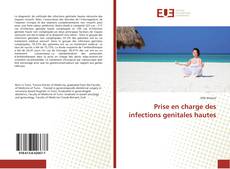 Copertina di Prise en charge des infections genitales hautes