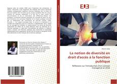 Buchcover von La notion de diversité en droit d'accès à la fonction publique